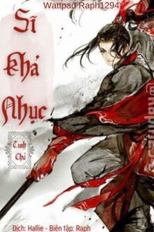 Sĩ Khả Nhục (1)
