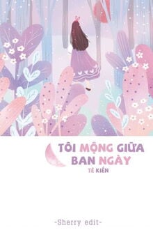 Tôi Mộng Giữa Ban Ngày (1)