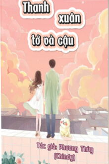 Thanh Xuân Tớ Và Cậu - Phương Thùy (1)