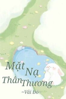 Mặt Nạ Thân Thương (1)