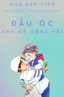 Ảnh Đế Đầu Óc Hỏng Rồi (1)