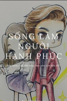Sống Làm Người Hạnh Phúc (1)